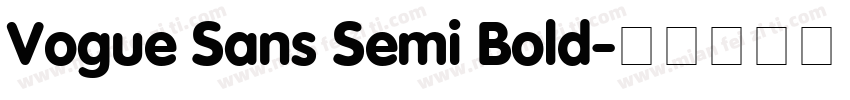 Vogue Sans Semi Bold字体转换